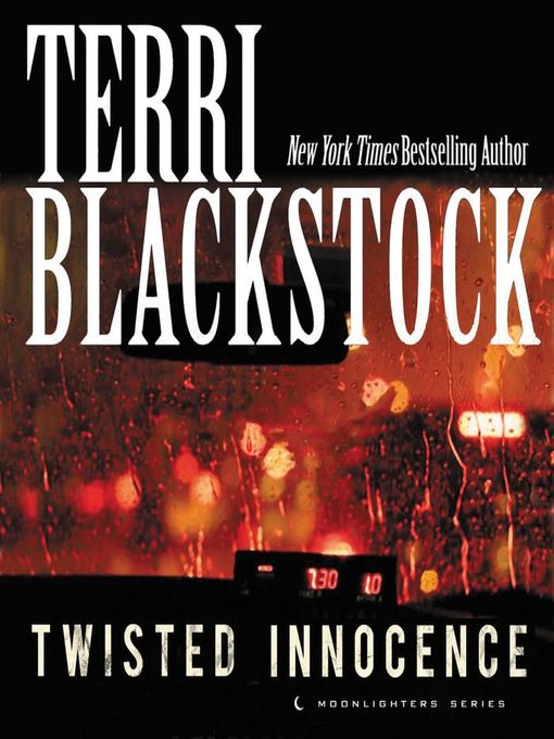 Title details for Twisted Innocence by Terri Blackstock - Wait list